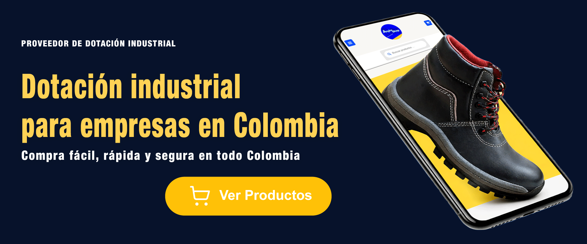 Banner de dotación industrial Anyka Shop con bota de seguridad y mensaje de compra para empresas en Colombia.